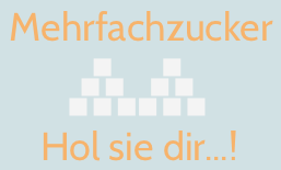 Komplexe Kohlenhydrate in Mehrfachzucker Komplexe Kohlenhydrate in Mehrfachzucker