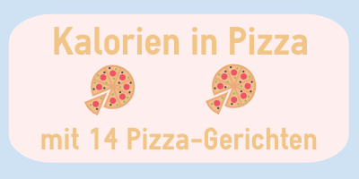 Kalorien in Pizza